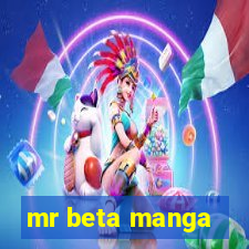 mr beta manga